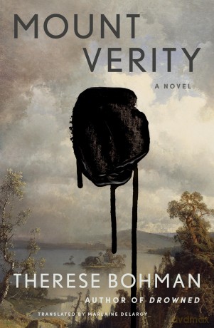 Mount Verity: A Novel - Therese Bohman [KSIĄŻKA]