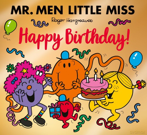 Mr Men Little Miss: Happy Birthday: A funny NEW illustrated story about Mr Tickle, perfect for kids aged 3 years and over (Mr Men Little Miss Picture Books) - Adam Hargreaves [KSIĄŻKA]