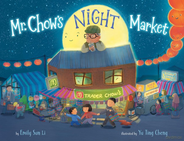 Mr. Chow's Night Market - Sun, Emily Li [KSIĄŻKA]