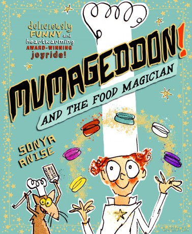 MUMAGEDDON! And the Food Magician - Sonya Anise [KSIĄŻKA]