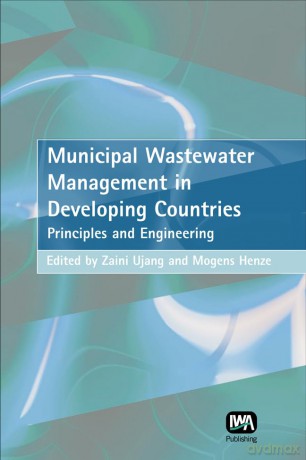 Municipal Wastewater Management in Developing Countries - Zaini (Ed) Ujang [KSIĄŻKA]