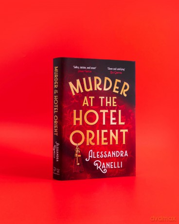 Murder at the Hotel Orient: A Spicy Whodunnit Sunday Times Bestseller - Alessandra Ranelli [KSIĄŻKA]