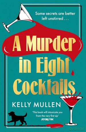 Murder In Eight Cocktails - Kelly Mullen [KSIĄŻKA]