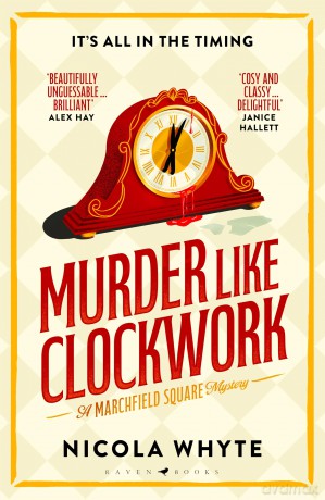 Murder Like Clockwork: A witty Golden Age-style locked-room mystery full of twists - Nicola Whyte [KSIĄŻKA]