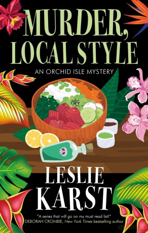 Murder, Local Style (An Orchid Isle Mystery) - Leslie Karst [KSIĄŻKA]