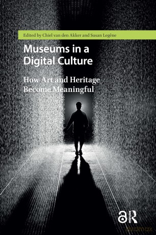 Museums in a Digital Culture: How Art and Heritage Become Meaningful - Leg Ne [KSIĄŻKA]