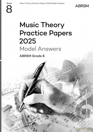 Music Theory Practice Papers Model Answers 2025, Abrsm Grade 8 [KSIĄŻKA]