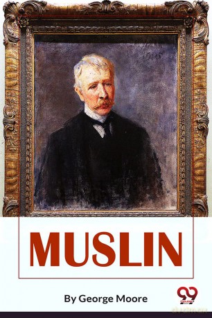 Muslin - George Moore [KSIĄŻKA]