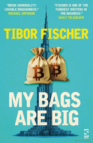 My Bags Are Big - Tibor Fischer [KSIĄŻKA]