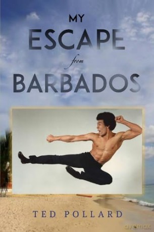 My Escape from Barbados - Ted Pollard [KSIĄŻKA]