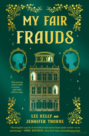 My Fair Frauds: A Novel - Lee Kelly [KSIĄŻKA]