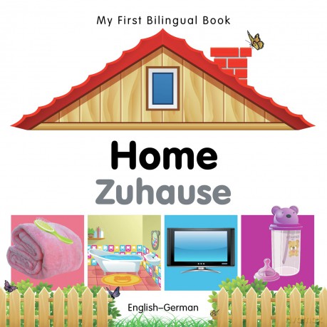 My First Bilingual Book-Home (English-German) - Milet [KSIĄŻKA]