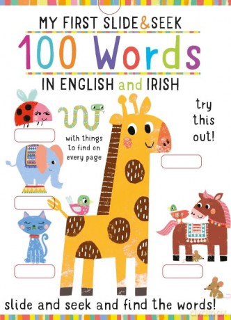 My First Slide and Seek: 100 Words in English and Irish - Anton Poitier [KSIĄŻKA]