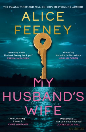 My Husbands Wife - Alice Feeney [KSIĄŻKA]