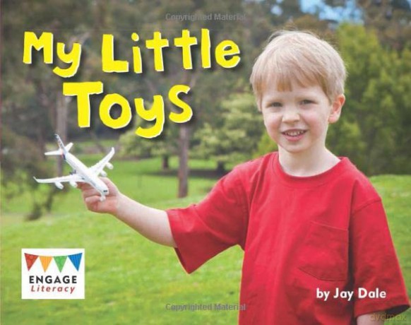 My Little Toys (Engage Literacy Pink) (Engage Literacy: Engage Literacy Pink) - Jay Dale [KSIĄŻKA]