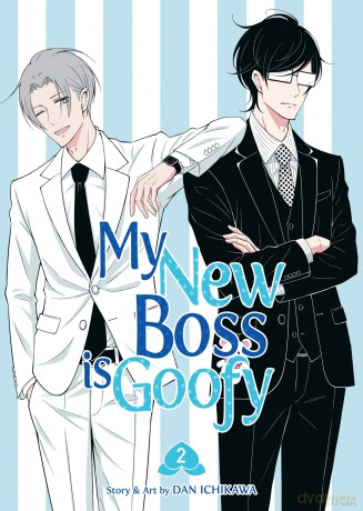 My New Boss is Goofy Vol. 2 - Dan Ichikawa [KOMIKS]