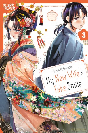 My New Wife's Fake Smile, Volume 3 - Kengo Matsumoto [KOMIKS]
