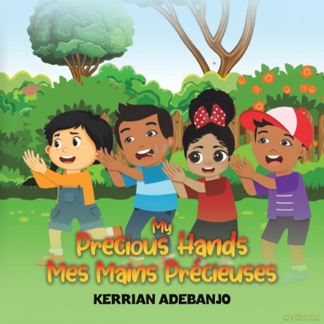 My Precious Hands Mes Mains Précieuses - Kerrian Adebanjo [KSIĄŻKA]