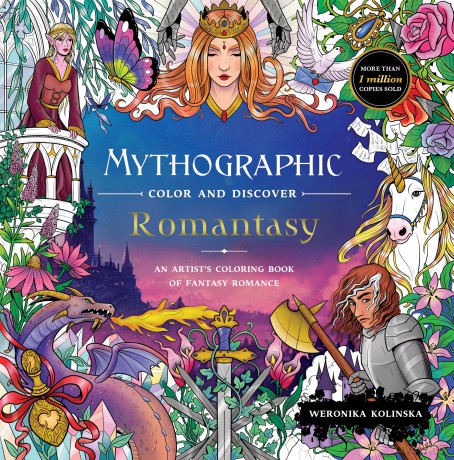 Mythographic Color and Discover: Romantasy: An Artist's Coloring Book of Fantasy Romance - Weronika Kolinska [KSIĄŻKA]