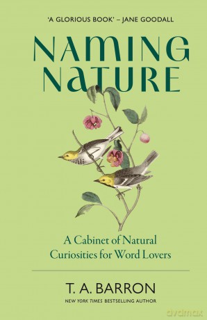 Naming Nature - T A Barron [KSIĄŻKA]