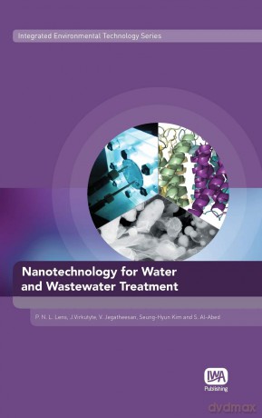 Nanotechnology for Water and Wastewater Treatment (Integrated Environmental Technology Series) - Piet (Ed) Lens [KSIĄŻKA]