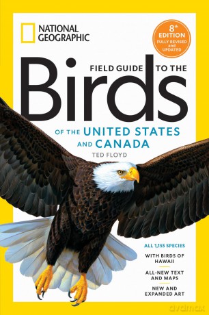 National Geographic Field Guide to the Birds of the United States and Canada, 8th edition - Ted Floyd [KSIĄŻKA]