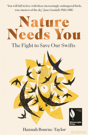 Nature Needs You: The Fight to Save Our Swifts - H Bourne-Taylor [KSIĄŻKA]