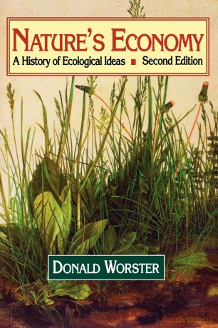 Nature's Economy: A History of Ecological Ideas Second Edition (Studies in Environment and History) - Donald Worster [KSIĄŻKA]