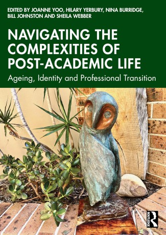 Navigating the Complexities of Post-Academic Life: Ageing, Identity and Professional Transition - Yoo Joanne [KSIĄŻKA]