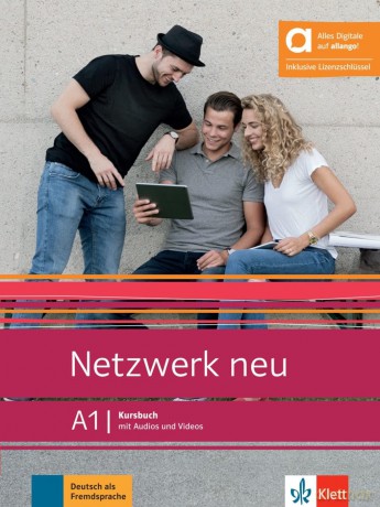 Netzwerk neu A1 - Hybride Ausgabe allango: Deutsch als Fremdsprache. Kursbuch mit Audios und Videos inklusive Lizenzschlüssel allango (24 Monate) - Stefanie Dengler [KSIĄŻKA]