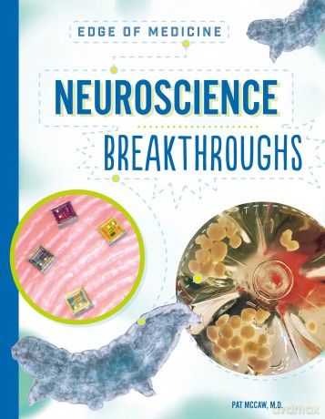 Neuroscience Breakthroughs (Edge of Medicine) - Pat Mc Mccaw [KSIĄŻKA]