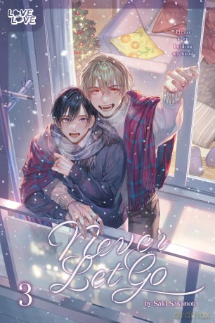 Never Let Go, Volume 3 - Saki Sakimoto [KOMIKS]