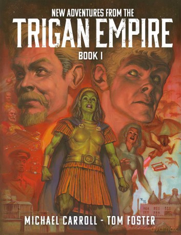 New Adventures from the Trigan Empire - Book One: Volume 1 (Trigan Empire New Adventures) - Michael Carroll [KSIĄŻKA]
