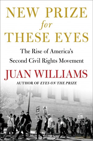 New Prize for These Eyes: The Rise of America's Second Civil Rights Movement - Juan Williams [KSIĄŻKA]