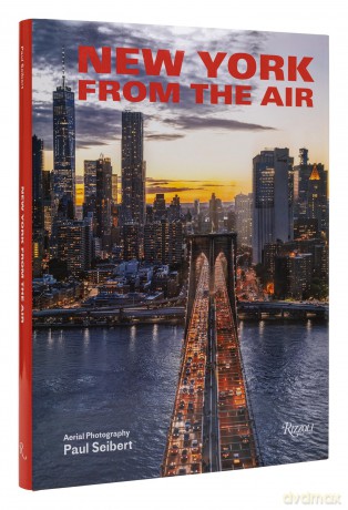 New York From the Air - Paul Seibert [KSIĄŻKA]