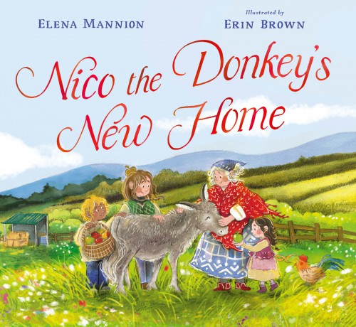 Nico The Donkey's New Home - Elena Mannion [KSIĄŻKA]