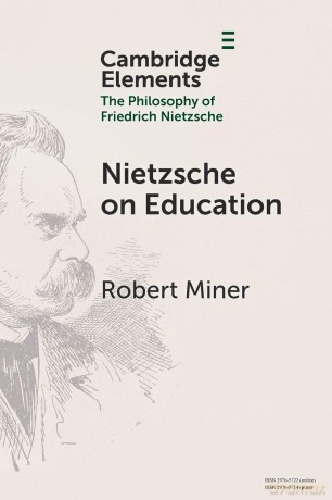 Nietzsche on Education (Elements in the Philosophy of Friedrich Nietzsche) - Miner Robert [KSIĄŻKA]