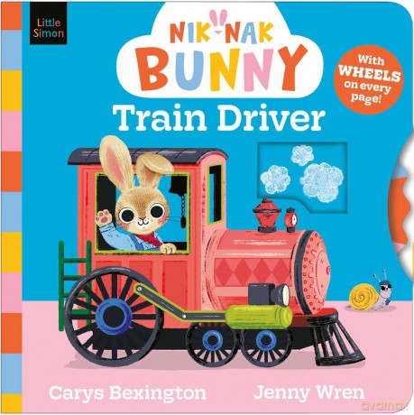 Nik-Nak Bunny: Train Driver: Volume 2 - Carys Bexington [KSIĄŻKA]