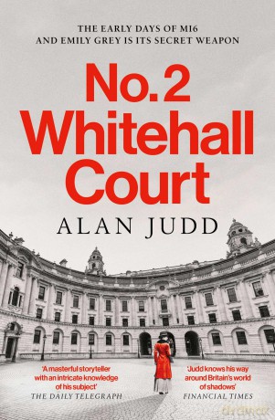 No. 2 Whitehall Court: THE NEW SPY THRILLER FROM THE MASTER OF THE GENRE - Alan Judd [KSIĄŻKA]