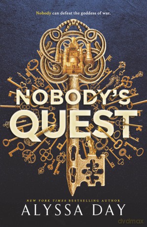 Nobody's Quest: An addictive quest romantasy filled with monsters, magic and heart-stopping romance - Alyssa Day [KSIĄŻKA]