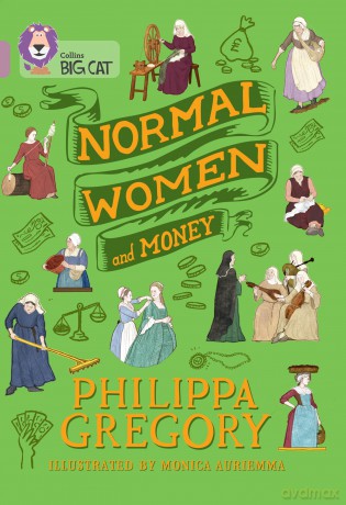 Normal Women and Money: Band 18/Pearl (Collins Big Cat) - Philippa Gregory [KSIĄŻKA]