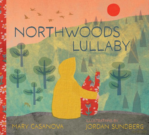 Northwoods Lullaby - Mary Casanova [KSIĄŻKA]