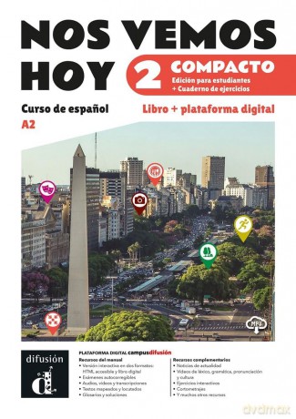 Nos vemos hoy 2 Compacto Ed. híbrida estudiantes + cuaderno de ejercicios. A2 - Celia Rodrigo [KSIĄŻKA]