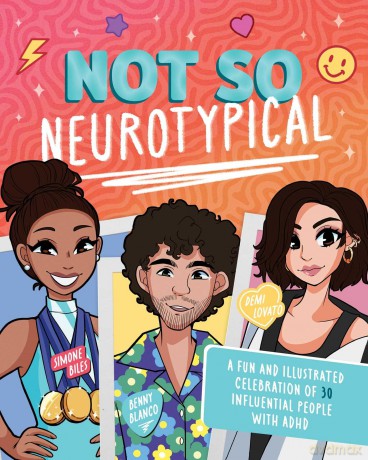 Not So Neurotypical: A Fun and Illustrated Celebration of 30 Influential People with ADHD - Terrance Crawford [KSIĄŻKA]