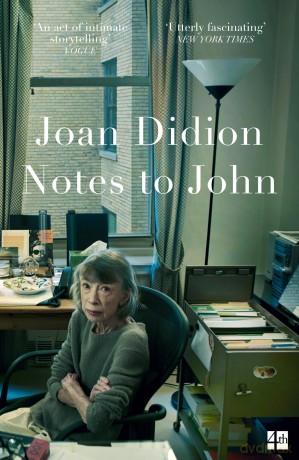 Notes To John - Joan Didion [KSIĄŻKA]