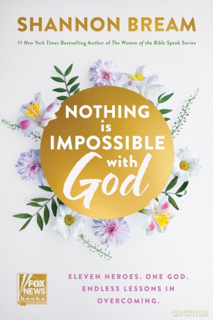 Nothing Is Impossible with God: Eleven Heroes. One God. Endless Lessons in Overcoming. - Anon9780063487659 [KSIĄŻKA]