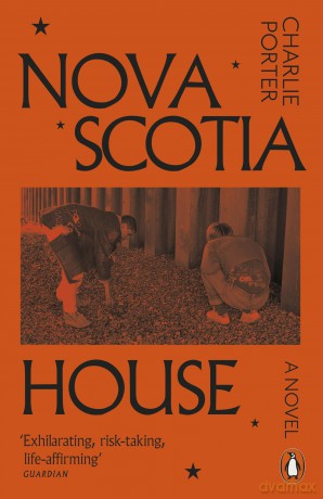 Nova Scotia House: A Novel - Charlie Porter [KSIĄŻKA]