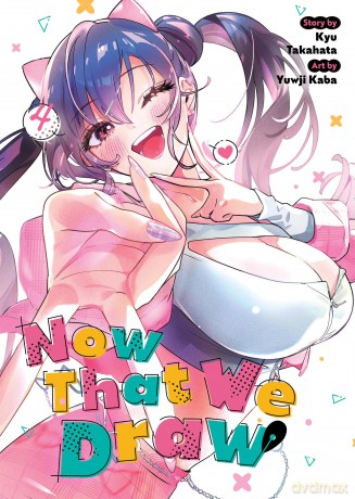 Now That We Draw Vol. 4 - Kyu Takahata [KOMIKS]