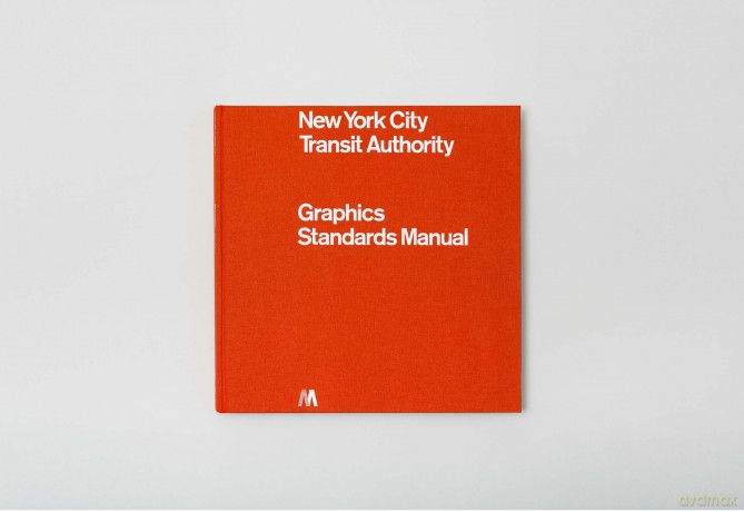 NYCTA Graphics Standards Manual - Standards Manual [KSIĄŻKA]