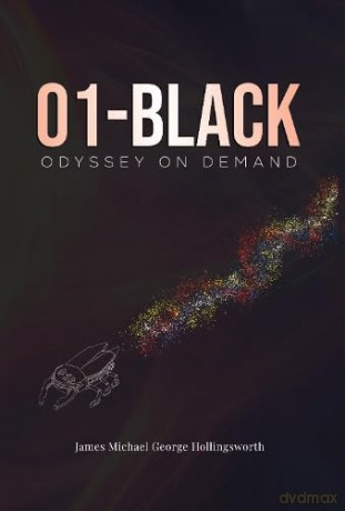 O1-Black: Odyssey on Demand - James Hollingsworth [KSIĄŻKA]